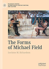 E-Book (pdf) The Forms of Michael Field von Leeanne M. Richardson