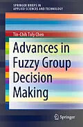 E-Book (pdf) Advances in Fuzzy Group Decision Making von Tin-Chih Toly Chen