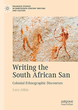 Livre Relié Writing the South African San de Lara Atkin