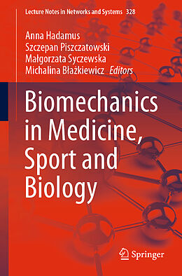 Couverture cartonnée Biomechanics in Medicine, Sport and Biology de 