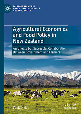 Livre Relié Agricultural Economics and Food Policy in New Zealand de David Hall