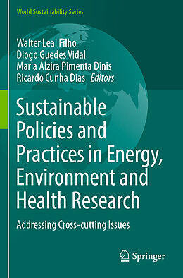 Kartonierter Einband Sustainable Policies and Practices in Energy, Environment and Health Research von 