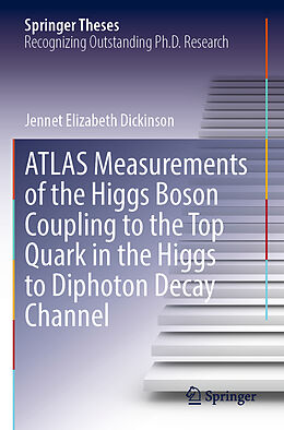 Couverture cartonnée ATLAS Measurements of the Higgs Boson Coupling to the Top Quark in the Higgs to Diphoton Decay Channel de Jennet Elizabeth Dickinson