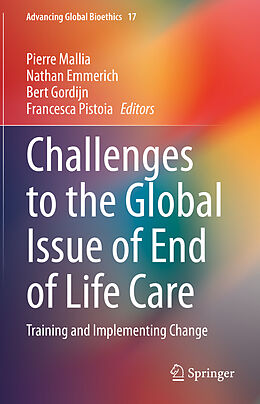 Livre Relié Challenges to the Global Issue of End of Life Care de 