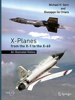E-Book (pdf) X-Planes from the X-1 to the X-60 von Michael H. Gorn, Giuseppe de Chiara