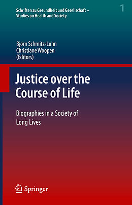 Fester Einband Justice over the Course of Life von 