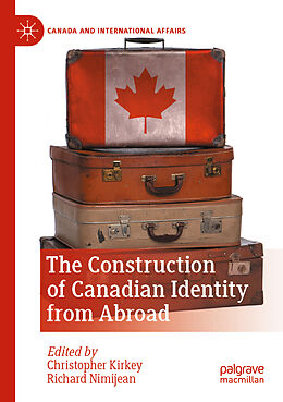 Couverture cartonnée The Construction of Canadian Identity from Abroad de 