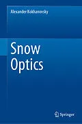E-Book (pdf) Snow Optics von Alexander Kokhanovsky