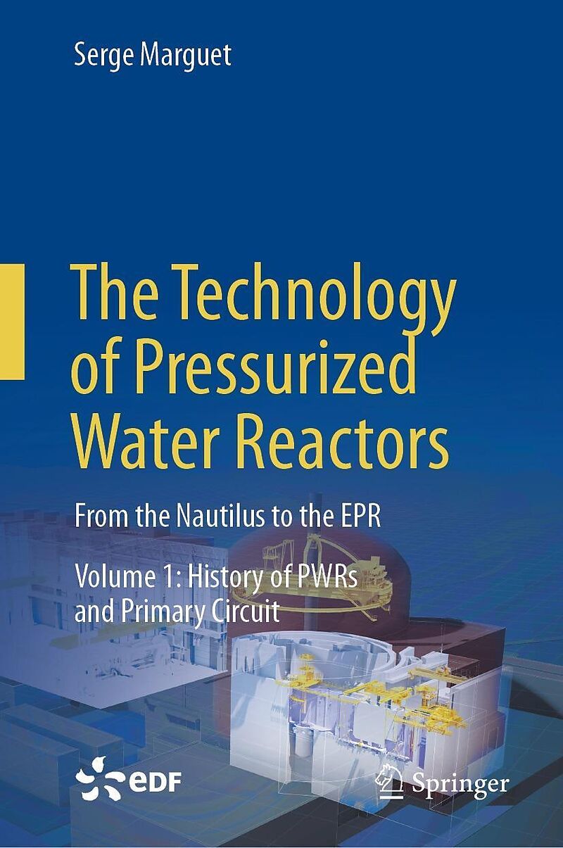 The Technology of Pressurized Water Reactors