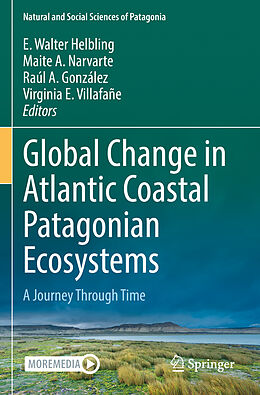 Couverture cartonnée Global Change in Atlantic Coastal Patagonian Ecosystems de 