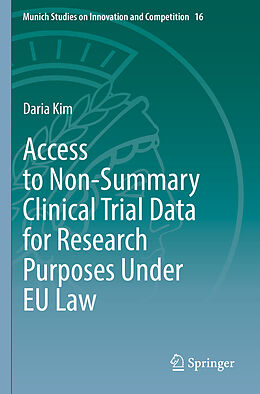 Couverture cartonnée Access to Non-Summary Clinical Trial Data for Research Purposes Under EU Law de Daria Kim