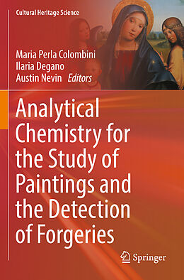 Couverture cartonnée Analytical Chemistry for the Study of Paintings and the Detection of Forgeries de 