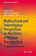 E-Book (pdf) Multicultural and Interreligious Perspectives on the Ethics of Human Reproduction von 