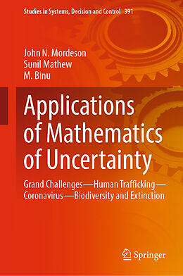 Livre Relié Applications of Mathematics of Uncertainty de John N. Mordeson, M. Binu, Sunil Mathew