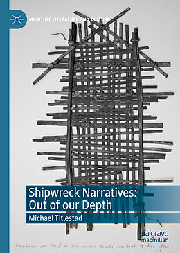 Livre Relié Shipwreck Narratives: Out of our Depth de Michael Titlestad