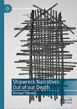 Couverture cartonnée Shipwreck Narratives: Out of our Depth de Michael Titlestad