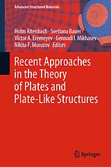 E-Book (pdf) Recent Approaches in the Theory of Plates and Plate-Like Structures von 