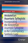 E-Book (pdf) Aristotelian Assertoric Syllogistic von Mohamed A. Amer