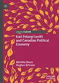 E-Book (pdf) Kari Polanyi Levitt and Canadian Political Economy von Michèle Rioux, Hughes Brisson