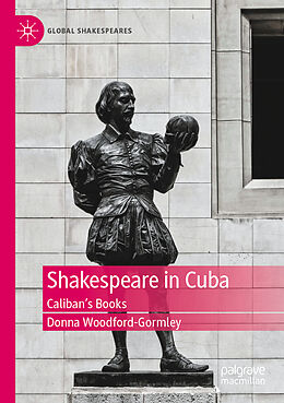 Kartonierter Einband Shakespeare in Cuba von Donna Woodford-Gormley