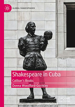 Couverture cartonnée Shakespeare in Cuba de Donna Woodford-Gormley