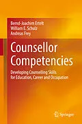 E-Book (pdf) Counsellor Competencies von Bernd-Joachim Ertelt, William E. Schulz, Andreas Frey