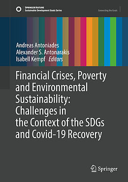 Fester Einband Financial Crises, Poverty and Environmental Sustainability: Challenges in the Context of the SDGs and Covid-19 Recovery von 