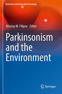 Couverture cartonnée Parkinsonism and the Environment de 