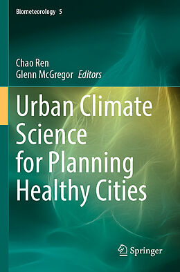 Couverture cartonnée Urban Climate Science for Planning Healthy Cities de 