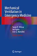E-Book (pdf) Mechanical Ventilation in Emergency Medicine von Susan R. Wilcox, Ani Aydin, Evie G. Marcolini