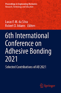 Couverture cartonnée 6th International Conference on Adhesive Bonding 2021 de 