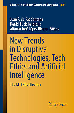 Couverture cartonnée New Trends in Disruptive Technologies, Tech Ethics and Artificial Intelligence de 