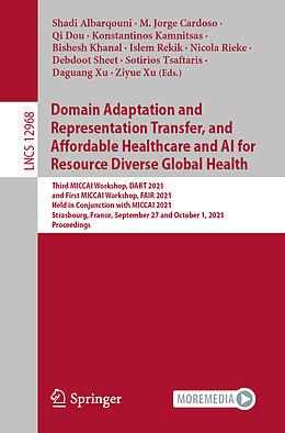 Kartonierter Einband Domain Adaptation and Representation Transfer, and Affordable Healthcare and AI for Resource Diverse Global Health von 