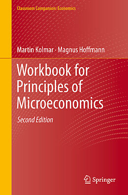E-Book (pdf) Workbook for Principles of Microeconomics von Martin Kolmar, Magnus Hoffmann