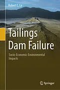 E-Book (pdf) Tailings Dam Failure von Robert C. Lo