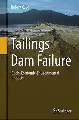E-Book (pdf) Tailings Dam Failure von Robert C. Lo