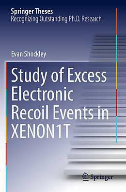 Couverture cartonnée Study of Excess Electronic Recoil Events in XENON1T de Evan Shockley