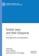 E-Book (pdf) Turkish Jews and their Diasporas von 