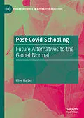 E-Book (pdf) Post-Covid Schooling von Clive Harber