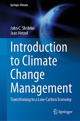 Livre Relié Introduction to Climate Change Management de Jean Hetzel, John C. Shideler