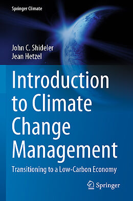 Couverture cartonnée Introduction to Climate Change Management de Jean Hetzel, John C. Shideler