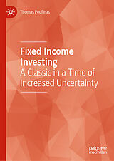 eBook (pdf) Fixed Income Investing de Thomas Poufinas