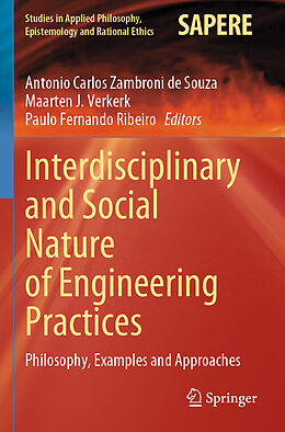 Couverture cartonnée Interdisciplinary and Social Nature of Engineering Practices de 