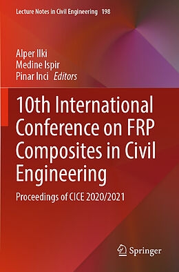 Kartonierter Einband 10th International Conference on FRP Composites in Civil Engineering von 