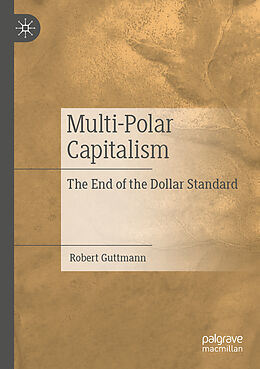 Couverture cartonnée Multi-Polar Capitalism de Robert Guttmann