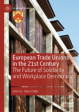 E-Book (pdf) European Trade Unions in the 21st Century von 