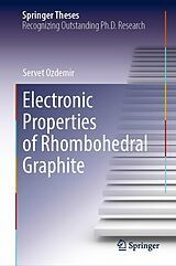 eBook (pdf) Electronic Properties of Rhombohedral Graphite de Servet Ozdemir