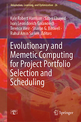 Livre Relié Evolutionary and Memetic Computing for Project Portfolio Selection and Scheduling de 