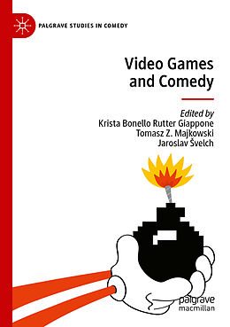 Couverture cartonnée Video Games and Comedy de 