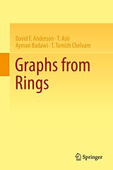 eBook (pdf) Graphs from Rings de David F. Anderson, T. Asir, Ayman Badawi